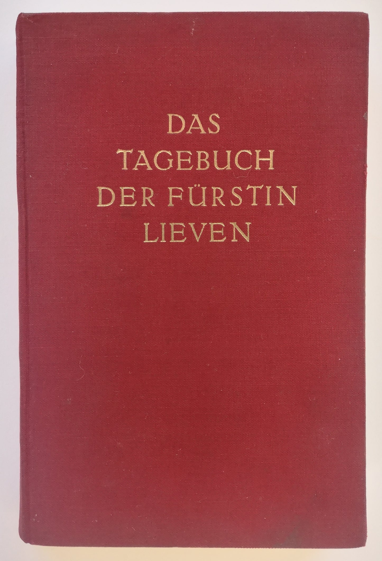 Das Tagebuch der Fürstin Lieven