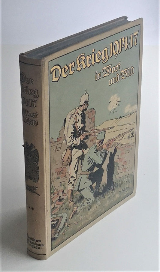 Der Krieg 1914/17 in Wort und Bild