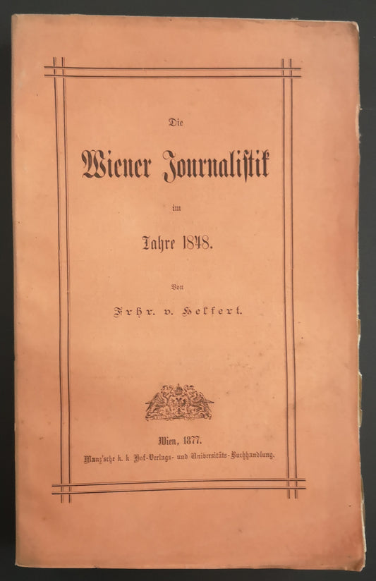 Die Wiener Journalistik im Jahre 1848