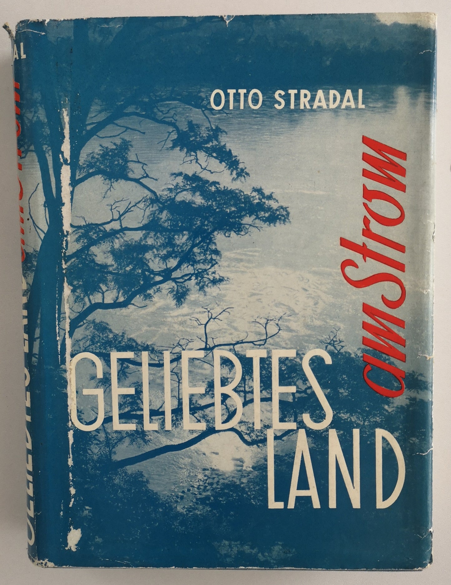 Geliebtes Land am Strom - SIGNIERT