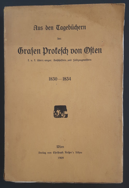 Aus den Tagebüchern des Grafen Prokesch