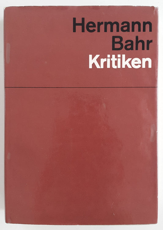 Hermann Bahr - Kritiken, Essays - 2 Bände