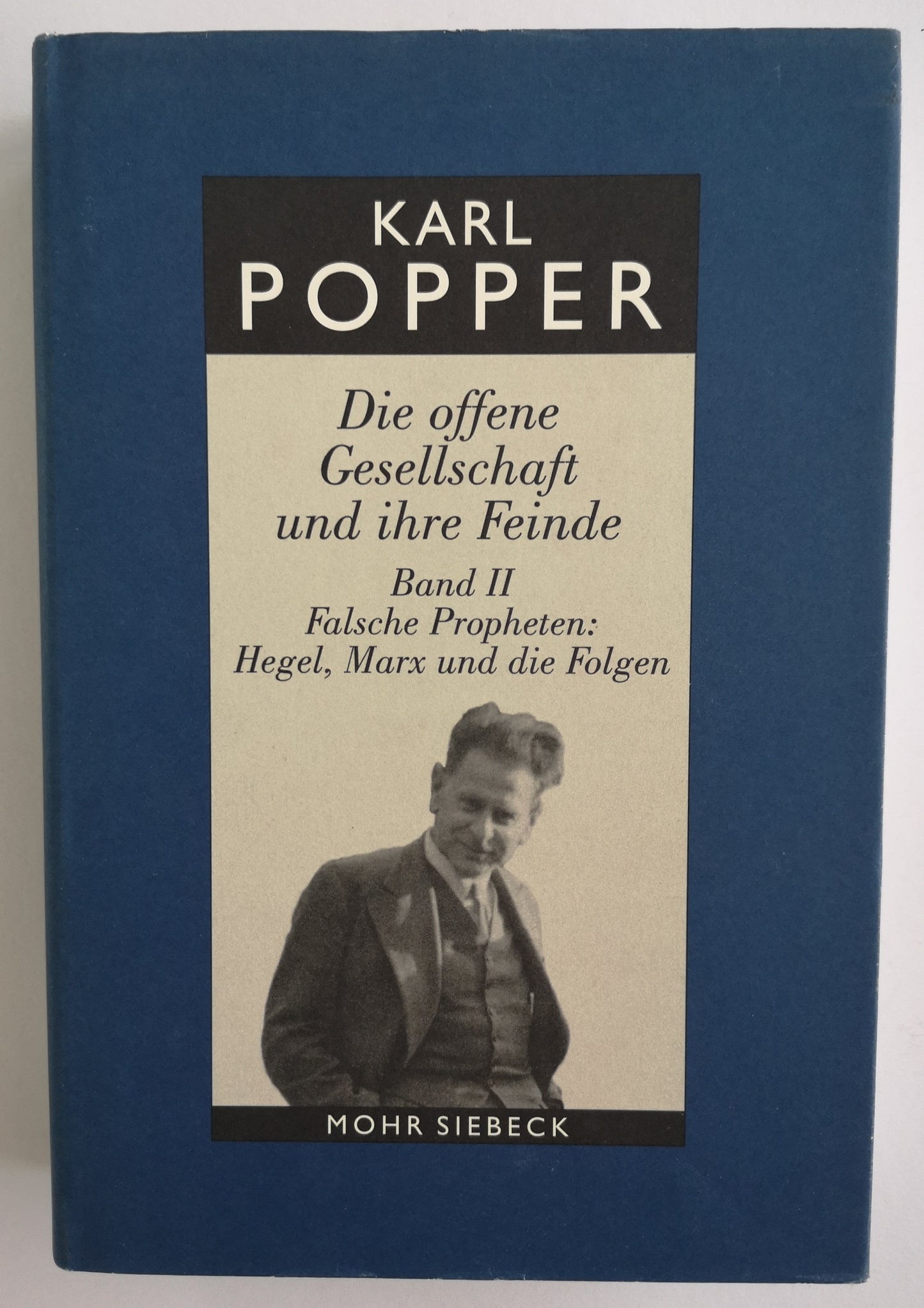 Karl Popper - Die offene Gesellschaft und ihre Feinde