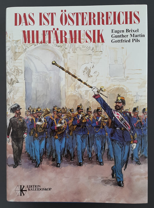 Das ist Österreichs Militärmusik