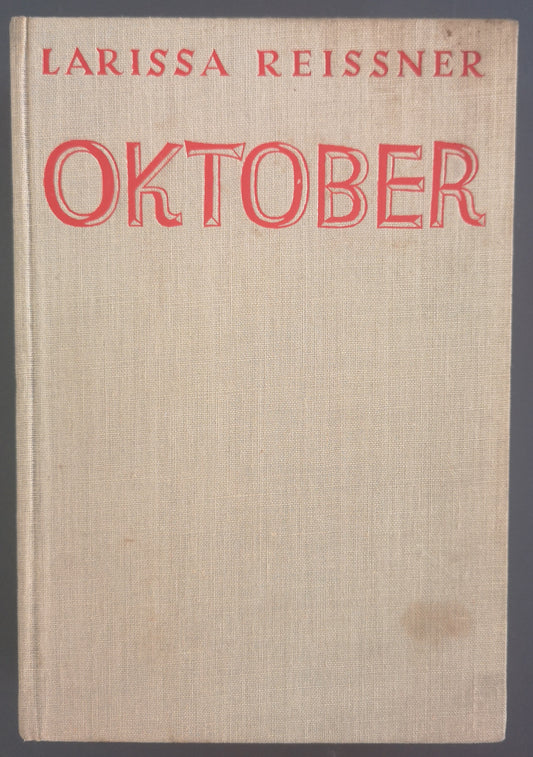 OKTOBER - Larissa Reissner