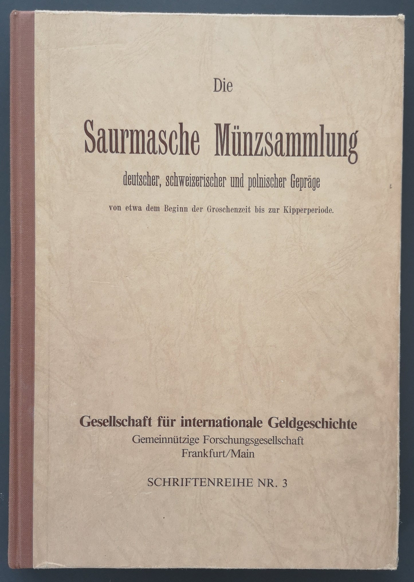 Die Saurmasche Münzsammlung