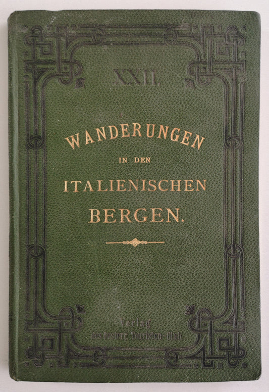 Wanderungen in den italienischen Bergen - 1887